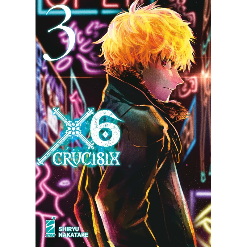 STAR COMICS - X6 - CRUCISIX VOL.3